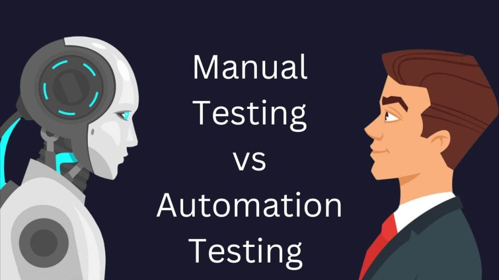 Manual Testing, Automation Testing, Software Testing, Automated Software Testing